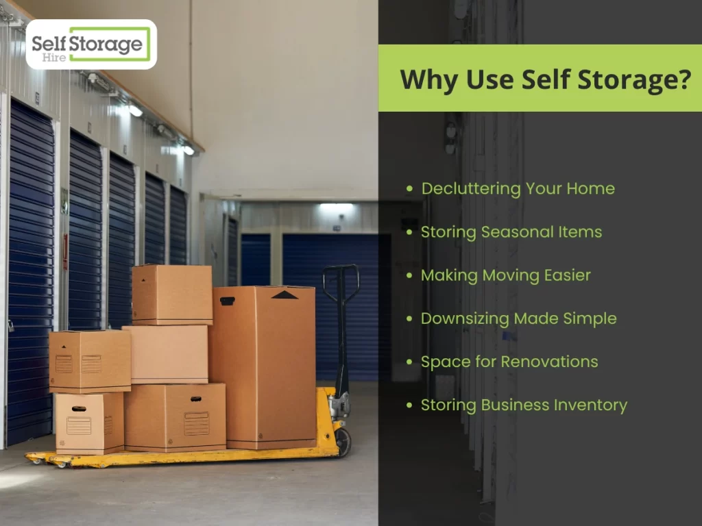 Why Use Self Storage?